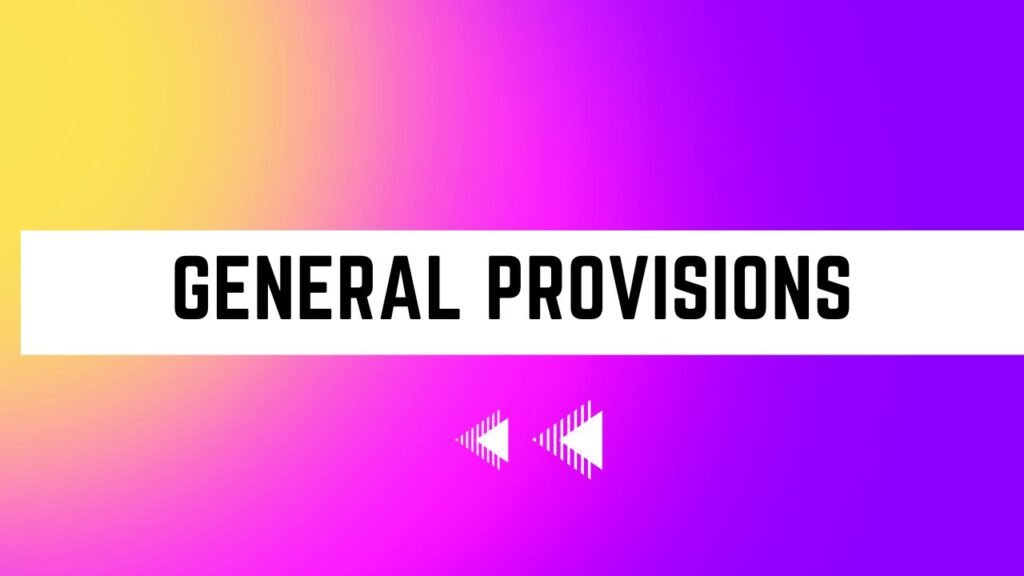 File Photo: General Provisions and How Do They Work