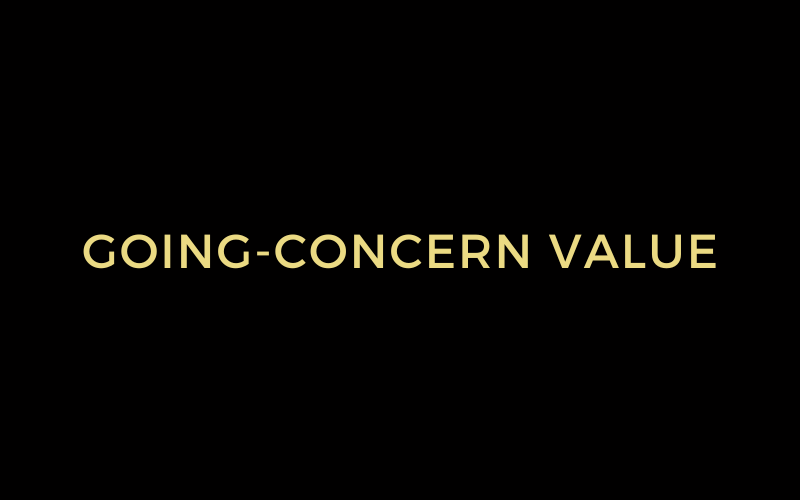 Going-Concern Value Defined, How It Works, and Example File Photo: Going-Concern Value Defined, How It Works, and Example