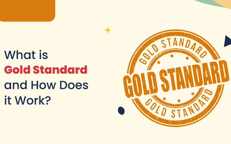 Gold Standard: Definition, How It Works, and Example File Photo: Gold Standard: Definition, How It Works, and Example