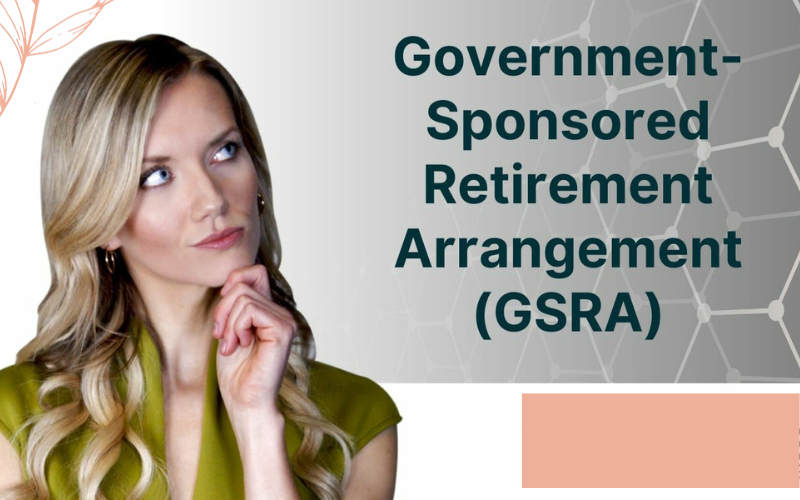 Government-Sponsored Retirement Arrangement (GSRA) File Photo: Government-Sponsored Retirement Arrangement (GSRA)