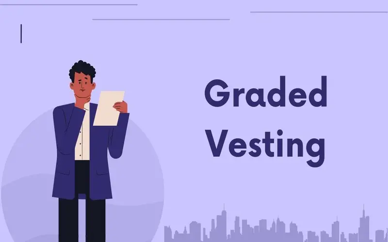 Graded Vesting: What it is, and How it Works File Photo: Graded Vesting: What it is, How it Works