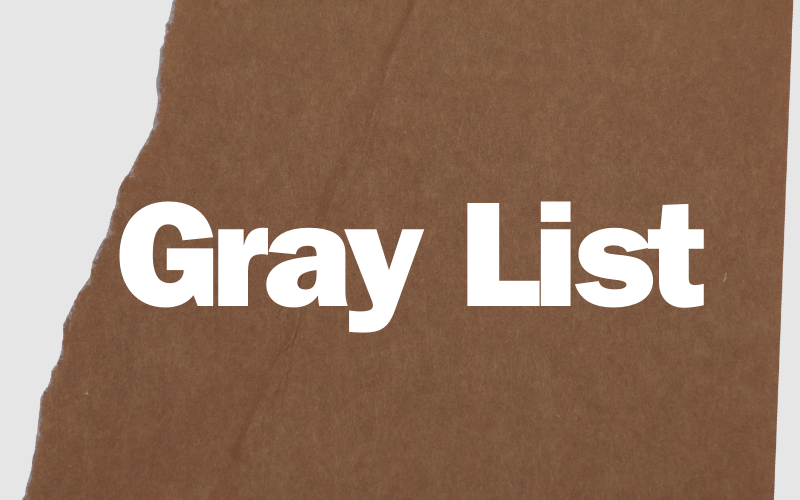 Gray List: What It Is, How It Works, Confidentiality File Photo: Gray List: What It Is, How It Works, Confidentiality
