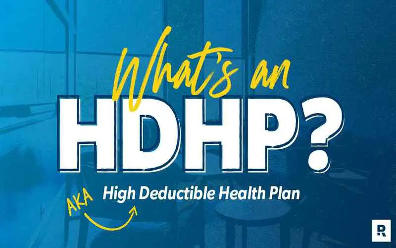 High-Deductible Health Plan (HDHP): Coverage, and Costs File Photo: High-Deductible Health Plan (HDHP): Coverage, and Costs