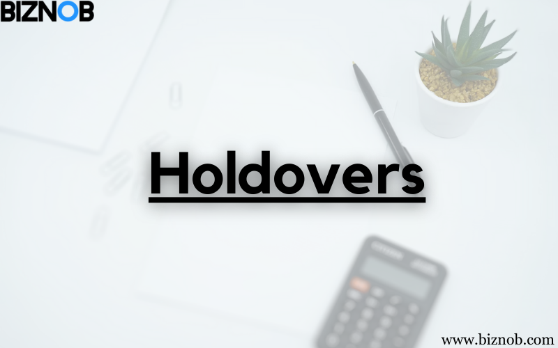 Holdovers: What They are, How They Work, FAQs File Photo: Holdovers: What They are, How They Work, FAQs