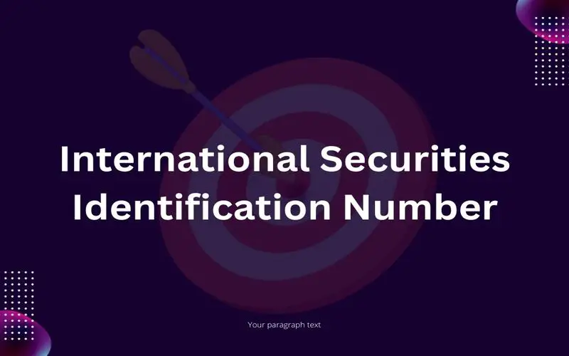 ISIN: What It Is, How and Why It Is Used File Photo: ISIN: What It Is, How and Why It Is Used