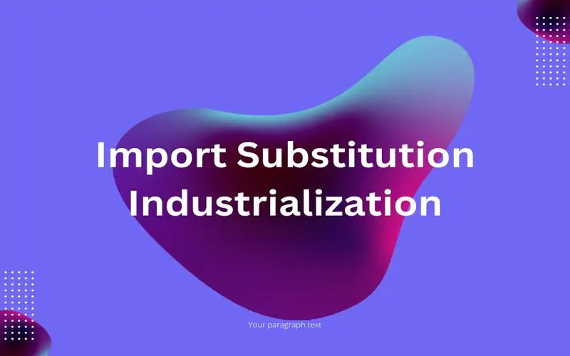 Import Substitution Industrialization (ISI) Defined, With Example File Photo: Import Substitution Industrialization (ISI) Defined, With Example