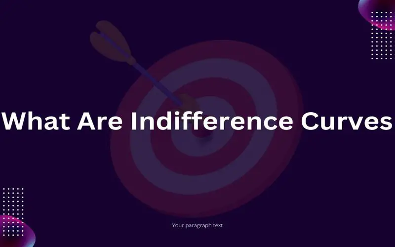 Indifference Curves in Economics: What Do They Explain? File Photo: Indifference Curves in Economics: What Do They Explain?