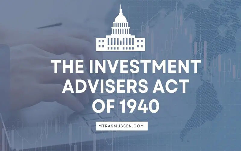 Investment Advisers Act of 1940 Definition, Overview File Photo: Investment Advisers Act of 1940 Definition, Overview