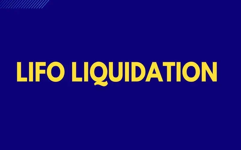 LIFO Liquidation, How It Works, Example File Photo: LIFO Liquidation, How It Works, Example
