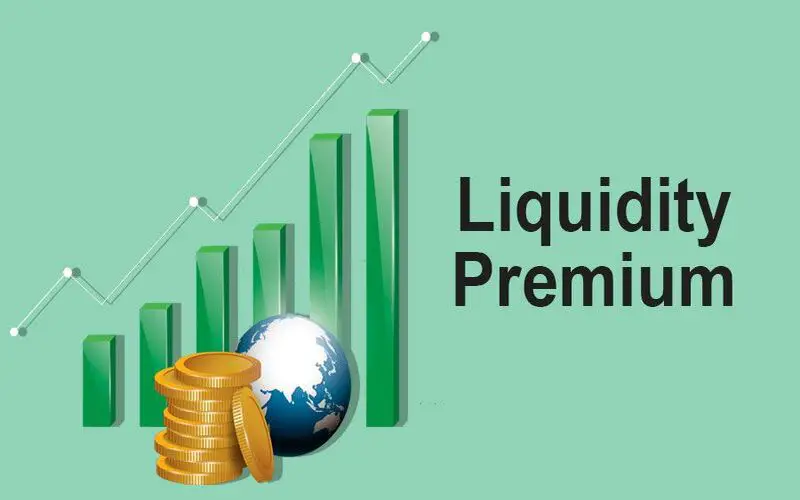 Liquidity Premium: Definition, Examples, and Risk File Photo: Liquidity Premium: Definition, Examples, and Risk