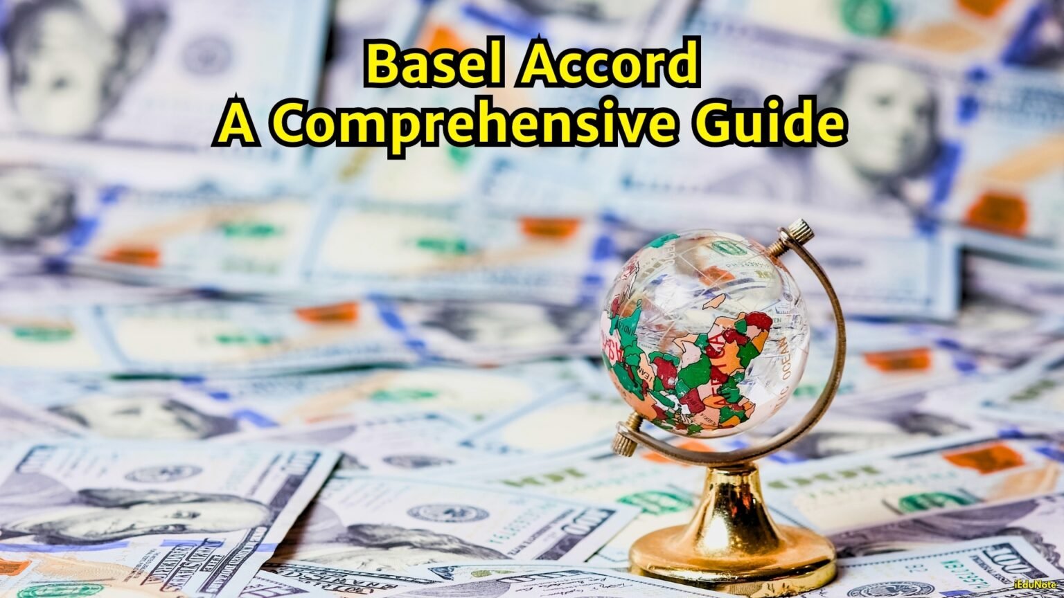 Basel Accords: Purpose, Pillars, History, and Member Countries Basel Accords: Purpose, Pillars, History, and Member Countries