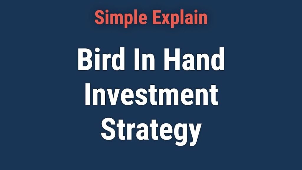Bird In Hand: Definition as Strategy in Investing and Example