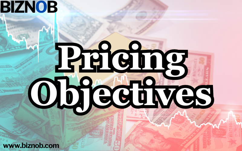 Pricing Objectives File Photo: Pricing Objectives