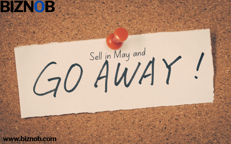 Sell in May and Go Away: Definition, Statistics, and Drawbacks File Photo: Sell in May and Go Away
