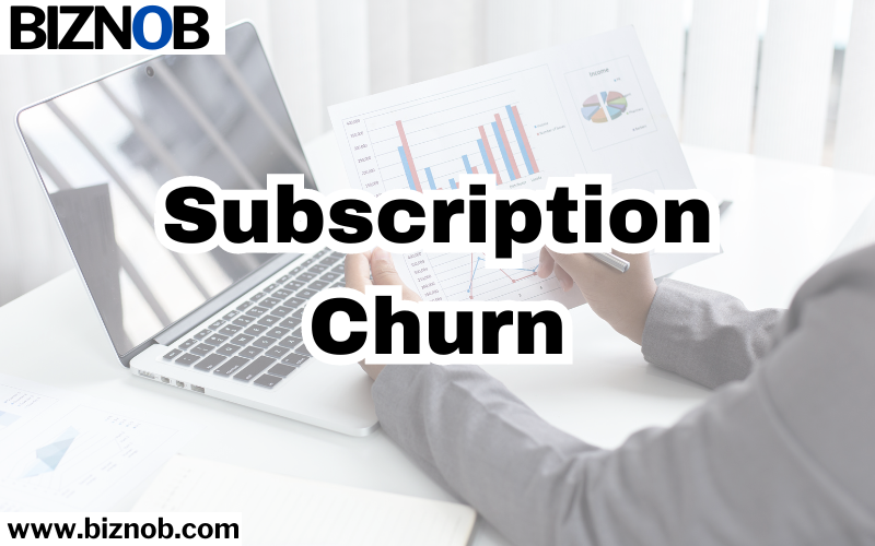 Subscription Churn File Photo: Subscription Churn
