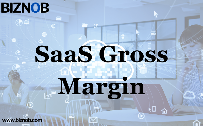 SaaS Gross Margin