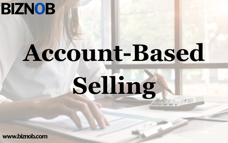 Account-Based Selling File Photo: Account-Based Selling