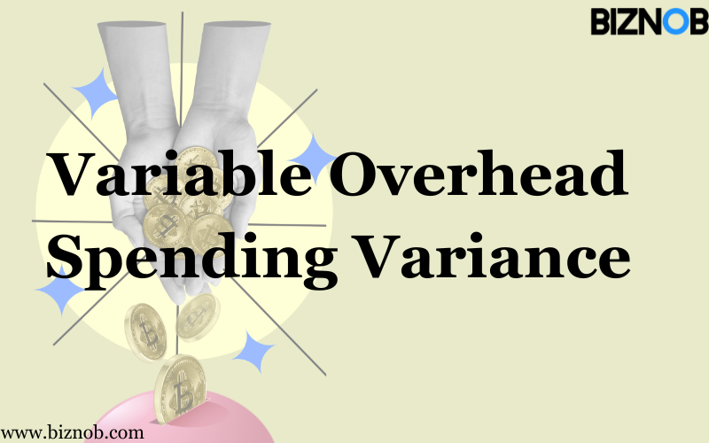 Variable Overhead Spending Variance: Definition and Example File Photo: Variable Overhead Spending Variance: Definition and Example